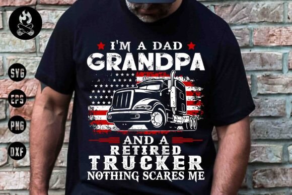 Celebrate a Lifetime on the Road: The Dad Grandpa Retired Trucker SVG