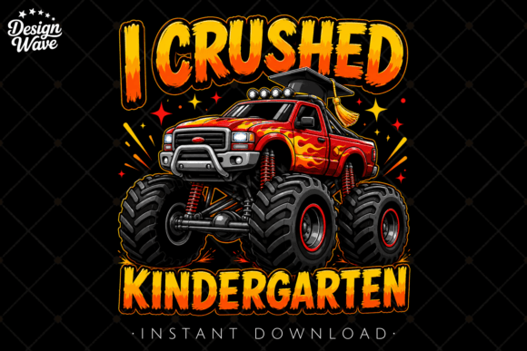 I Crushed Kindergarten PNG: Bold Graphic for Graduates