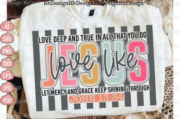 Love Like Jesus SVG John 13:34 Bible PNG Design Guide