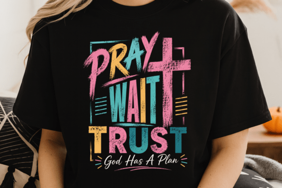 Pray Wait Trust PNG: Bold Faith Graphics for Meaningful Projects