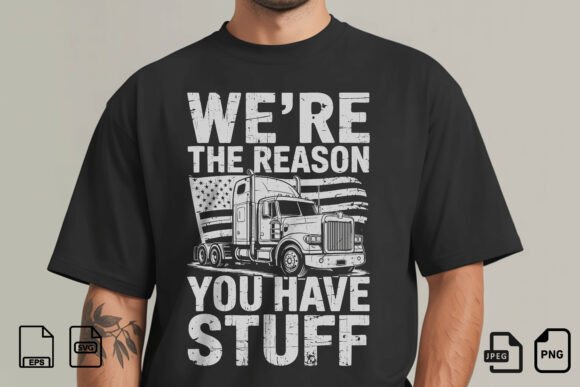 Were the Reason You Have Stuff Shirt: More Than Just a Graphic