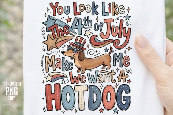 You Look Like the 4th of July Hotdog PNG: A Designer’s Guide to Patriotic Fun